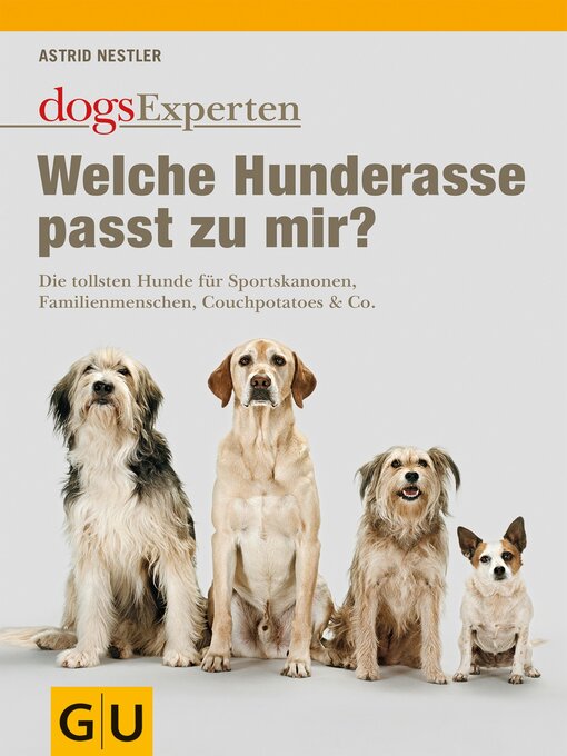 Title details for Welche Hunderasse passt zu mir? by Astrid Nestler - Available